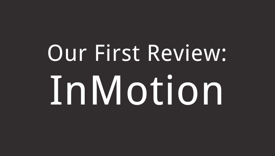 Our First Review is InMotion Hosting